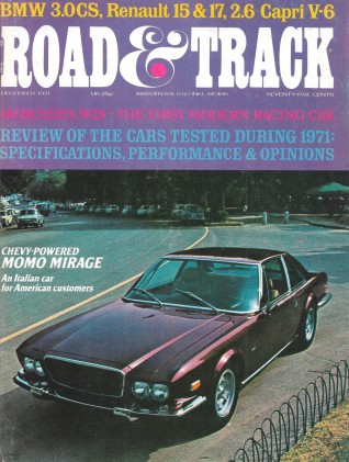 ROAD & TRACK 1971 DEC - MOMO MIRAGE, CAPRI V-6, W25